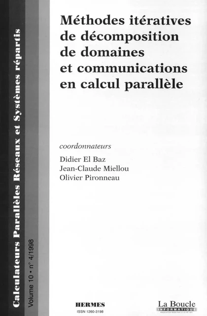 Méthodes itératives de décomposition de domaines et communications en calcul parallèle(Calculateurs parallèles réseau & systèmes répartis vol 10 n°4) - El Baz - Hermes Science Publications