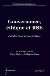 Gouvernance, éthique et RSE : état des lieux et perspectives