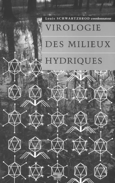 Virologie des milieux hydriques - L. Schwartzbrod - Tec & Doc