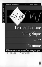 Le métabolisme énergétique chez l'homme