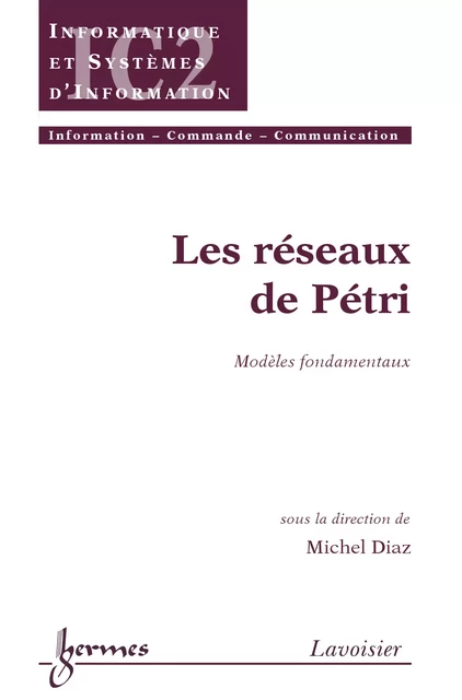 Les réseaux de Petri : modèles fondamentaux - Michel Diaz - Hermes Science Publications