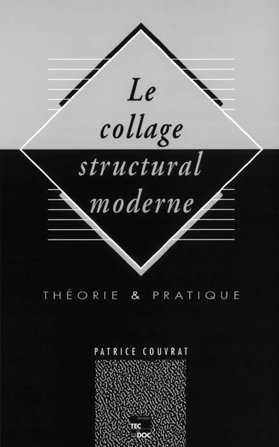 Collage structural moderne - Patrice Couvrat - Tec & Doc