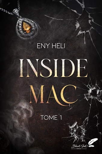 Inside MAC, tome 1 (dark romance) - Heli Eny - Black Ink Editions