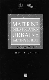 Maitrise de la pollution urbaine par temps de pluie. Etat de l'art