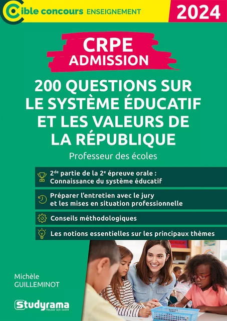 CRPE - Admission - 200 questions sur le système éducatif et les valeurs de la République : Professeur des écoles - Concours 2024 - Michèle Guilleminot - Studyrama