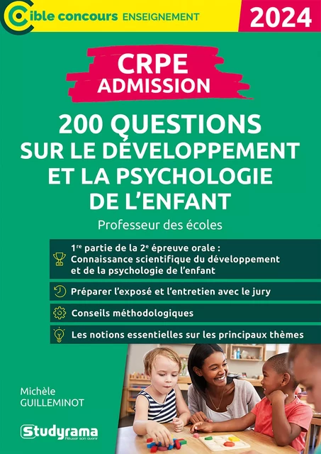 CRPE - Admission - 200 questions sur le développement et la psychologie de l'enfant : Professeur des écoles - Concours 2025 - Michèle Guilleminot - Studyrama