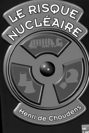 Le risque nucléaire