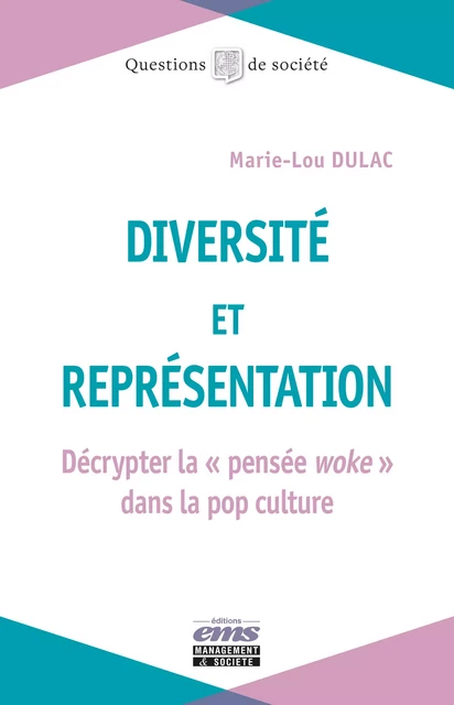 Diversité et représentation - Marie-Lou Dulac - Éditions EMS