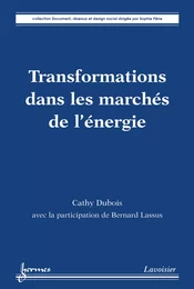 Transformations dans les marchés de l'énergie