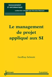 Le management de projet appliqué au SI