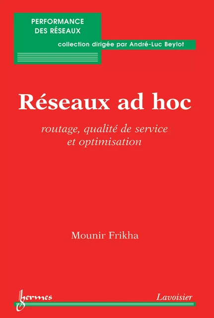 Réseaux ad hoc - Mounir Frikha - Hermes Science Publications