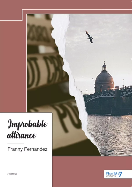 Improbable attirance - Franny Fernandez - Nombre7 Editions