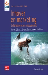 Innover en marketing: 15 tendances en mouvement