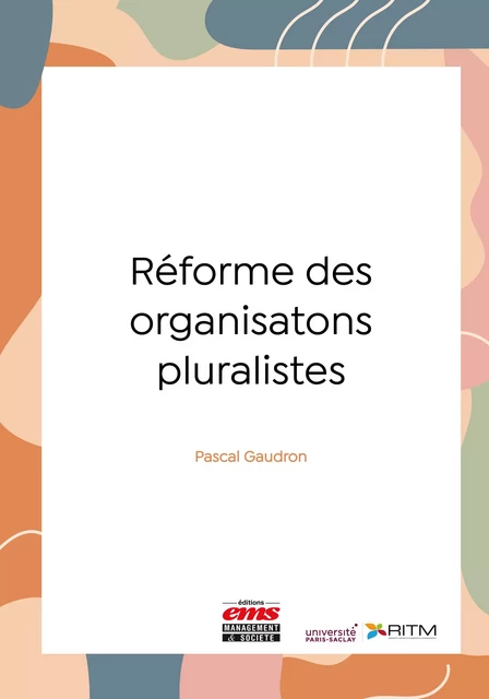 Réforme des organisations pluralistes - Pascal Gaudron - Éditions EMS