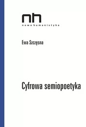 Cyfrowa semiopoetyka