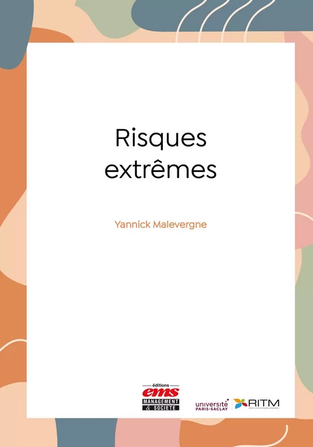 Risques extrêmes - Yannick Malevergne - Éditions EMS