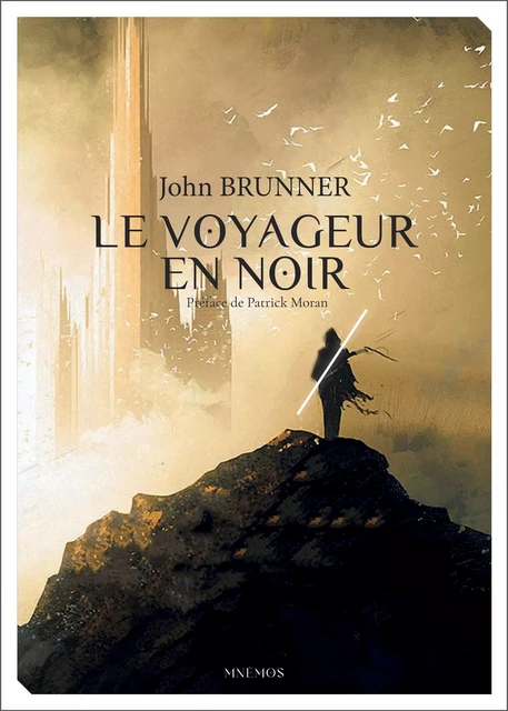 Le Voyageur en noir - John Brunner - Éditions Mnémos