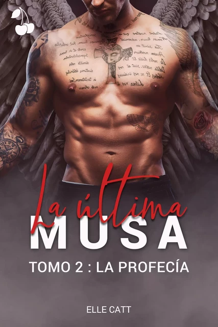 La última musa 2 - Elle Catt - Cherry Publishing