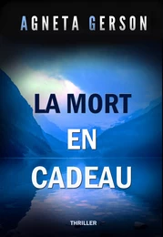 La mort en cadeau