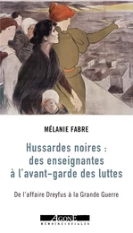 Hussardes noires : des enseignantes à l’avant-garde des luttes