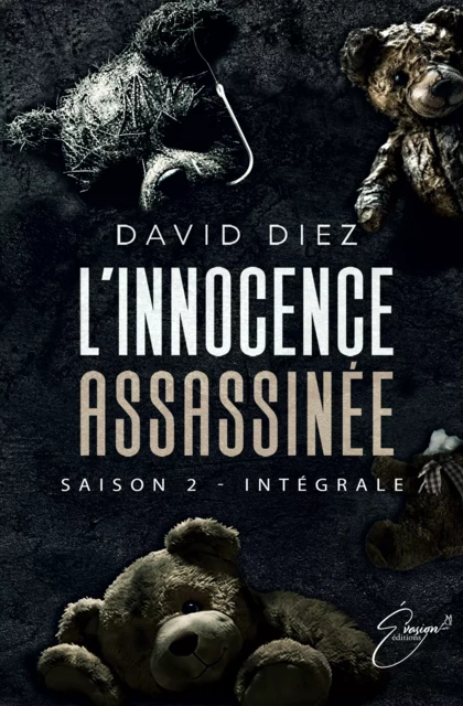 L'innocence assassinée - David Diez - EVASION EDITIONS