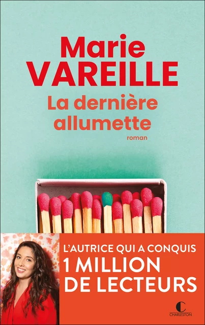 La Dernière allumette - Marie Vareille - Éditions Charleston