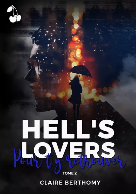 Hell's Lovers - Claire Berthomy - Cherry Publishing