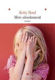 Mère absolument