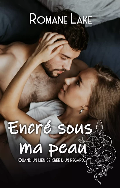 Encré sous ma peau - Tome 1 - Romane Lake - Elodie Editions & Creations