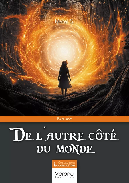 De l'autre côté du monde - Merel S. - Editions Vérone