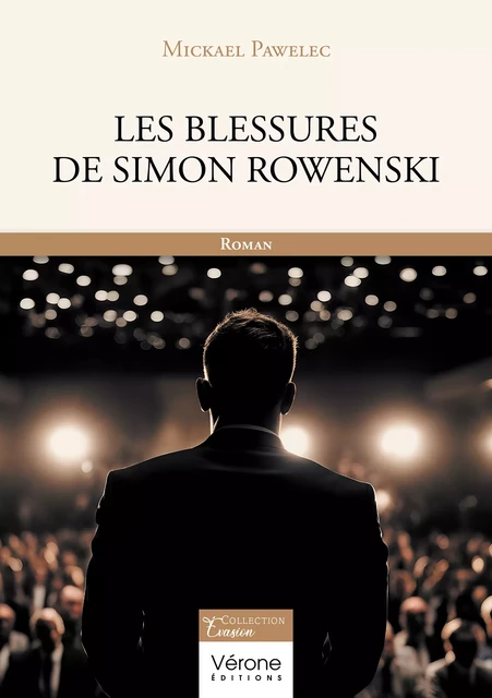 Les blessures de Simon Rowenski - Mickael Pawelec - Editions Vérone