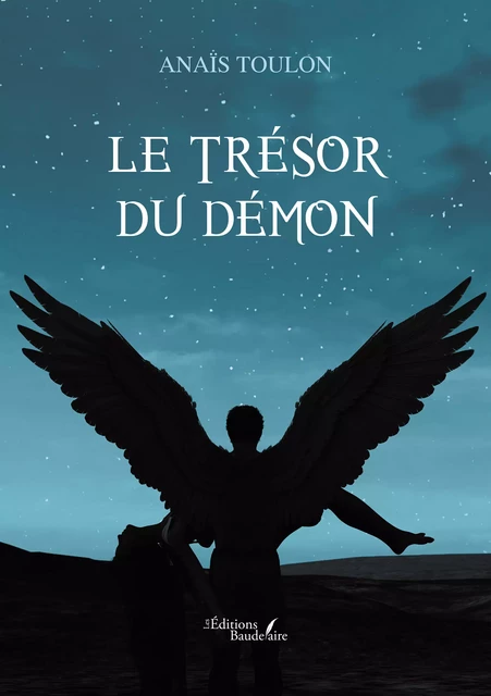 Le trésor du démon - Toulon Anaïs - Éditions Baudelaire