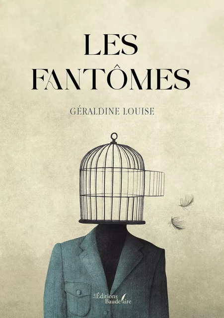 Les fantômes - Louise Géraldine - Éditions Baudelaire