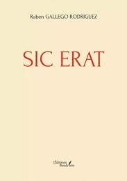 Sic erat