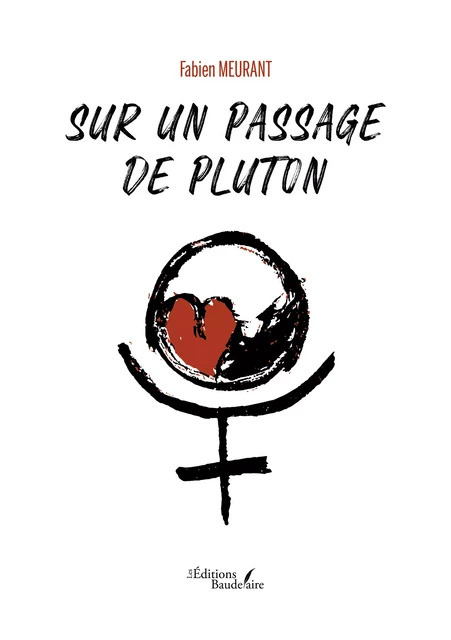 Sur un passage de Pluton - Fabien Meurant - Éditions Baudelaire