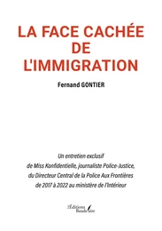 La face cachée de l'immigration