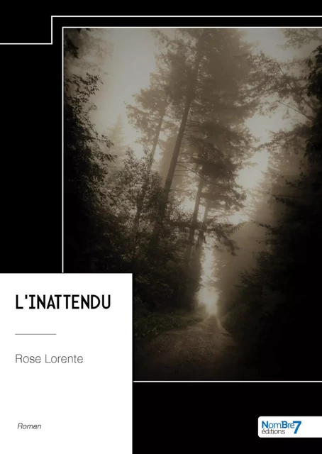 L’inattendu - Rose Lorente - Nombre7 Editions