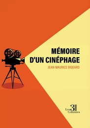 Mémoire d'un cinéphage