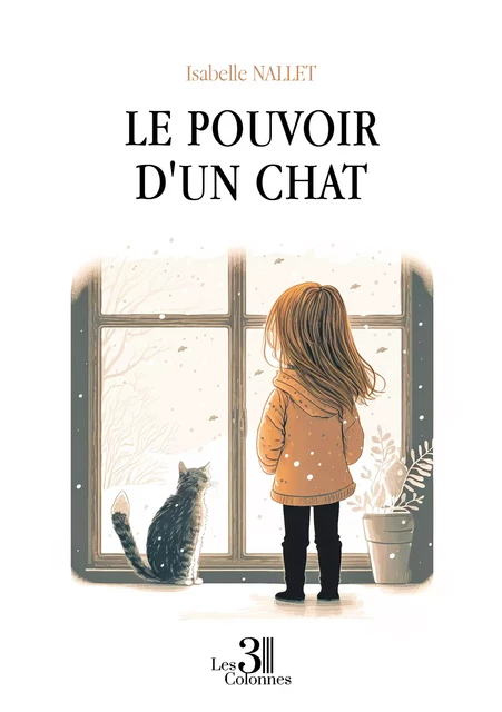 Le pouvoir d'un chat - Isabelle Nallet - Éditions les 3 colonnes