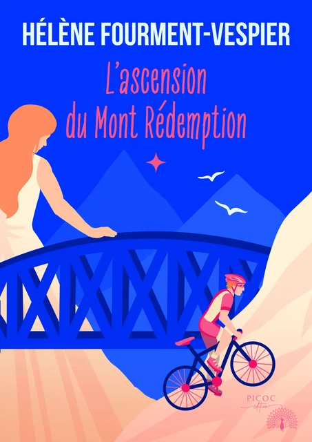 L'ascension du Mont Rédemption - Hélène Fourment-Vespier - Picoc Edition