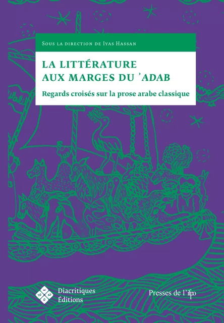 La Littérature aux marges du ʾadab -  - Diacritiques Éditions