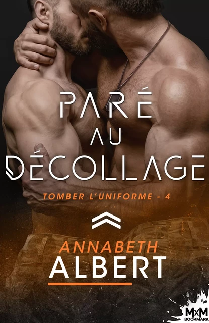 Paré au décollage - Annabeth Albert - MxM Bookmark