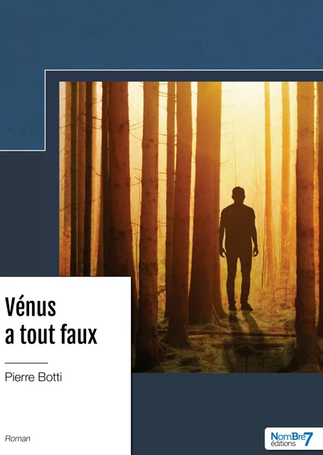 Vénus a tout faux - Pierre Botti - Nombre7 Editions