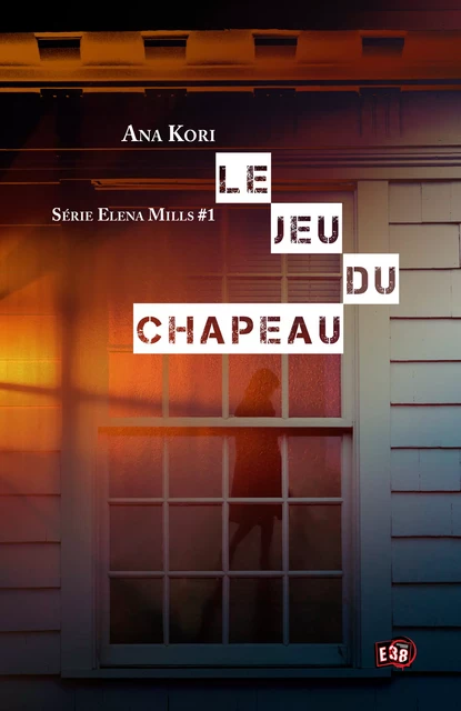 Le jeu du chapeau - Ana KORI - Les éditions du 38