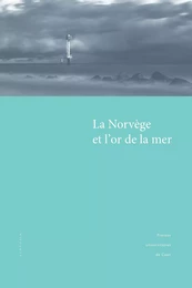 La Norvège et l’or de la mer