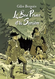 Le bon prince et la sorcière