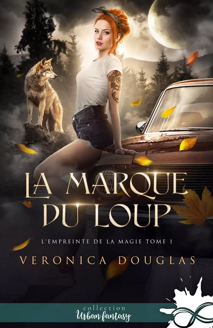 La marque du loup - Veronica Douglas - Collection Infinity