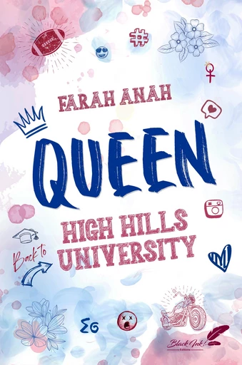 Queen : High Hills University - Farah Anah - Black Ink Editions