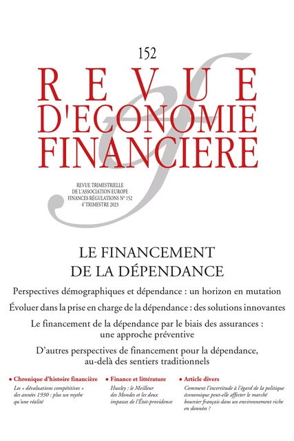 Le financement de la dépendance - Pierre Pestieau, Kevin Genna, Xavier Flawinne, Jérôme Schoenmaeckers, Mathieu Noguès, Michel Chassang, Patrick Sagon, Marie Blaise, Laurène Thil, Mathieu Lefebvre, Mathias Dewatripont, Agnès Gramain, Florence Lustman, Philippe Trainar, Xavier Chojnicki, Lionel Ragot, M. Martin Boyer, Philippe de Donder, Alain Villemeur, Carole Bonnet, Luc Arrondel - Association Europe-Finances-Régulations (AEFR)