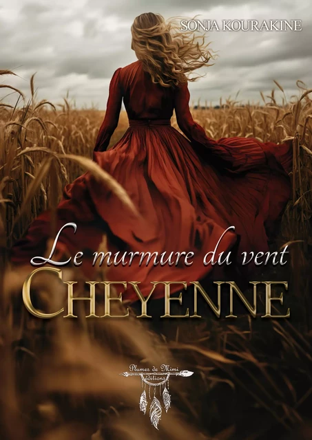 Le murmure du vent cheyenne - Sonja Kourakine - Plumes de Mimi éditions